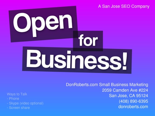 image of san jose seo company donroberts.com small business marketing open for business announcement